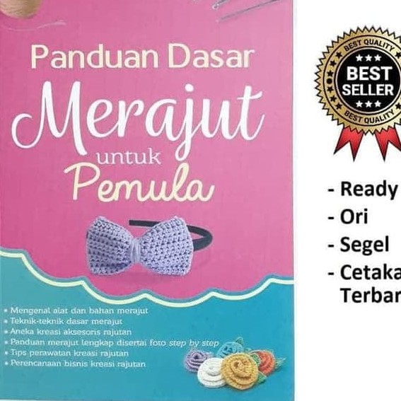 PANDUAN DASAR MERAJUT UNTUK PEMULA