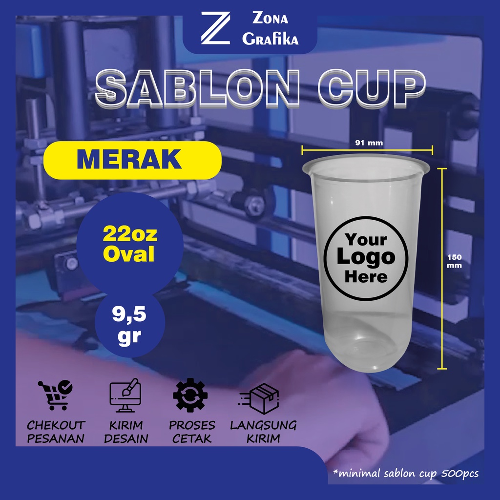 Sablon Cup MERAK 22 oz Oval