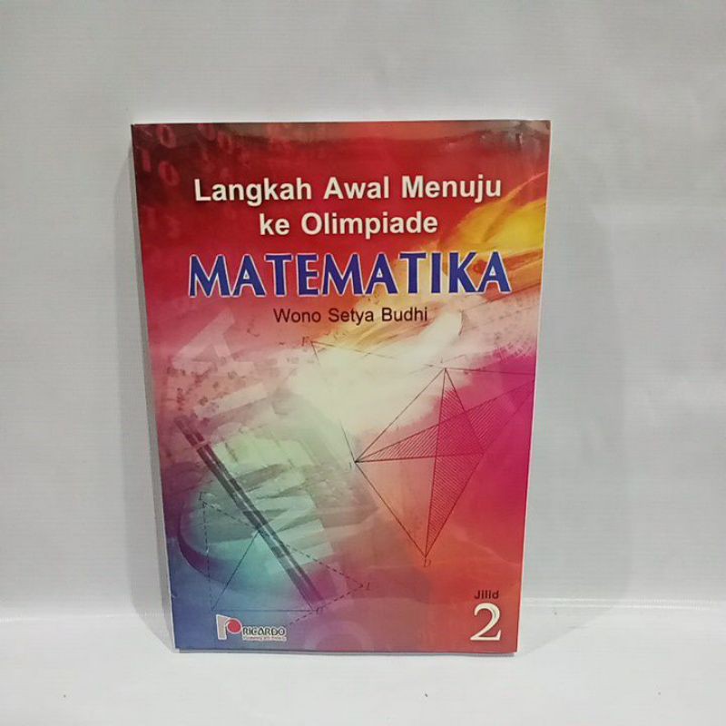 buku langkah awal menuju ke olimpiade matematika jilid 2