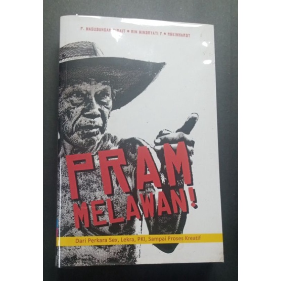 PRAMOEDYA ANANTA TOER- PRAM MELAWAN ORI MASIH SEGEL