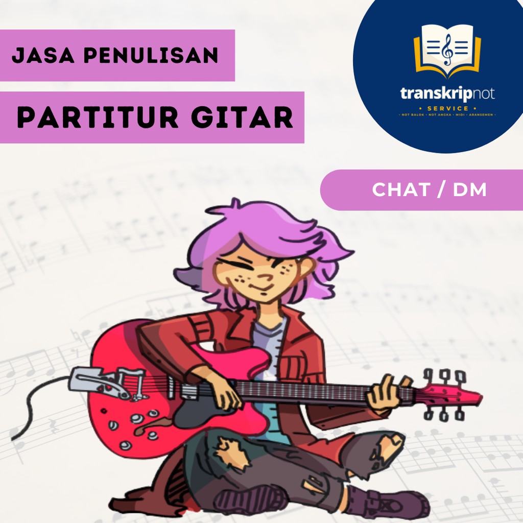 Jasa Penulisan Transkrip - Partitur Gitar