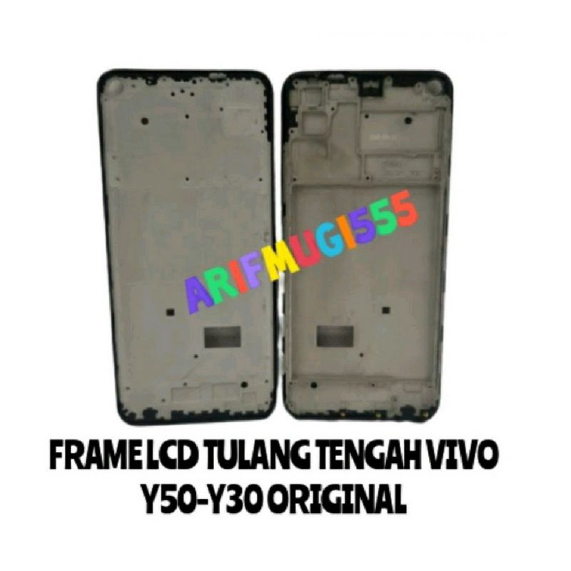 FRAME LCD TULANG LCD TATAKAN LCD VIVO Y50 VIVO Y30 ORIGINAL