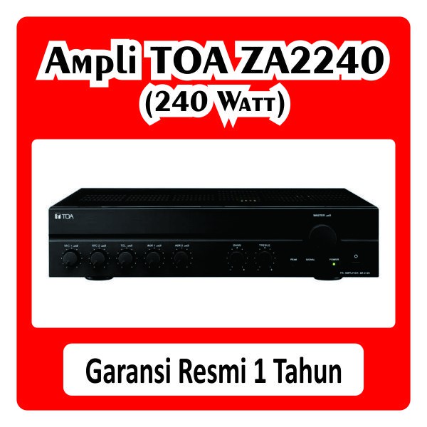 Amplifier TOA Ampli ZA 2240 ZA2240 ZA-2240 240 Watt Mixer Original for 8 Horn Corong Speaker Masjid