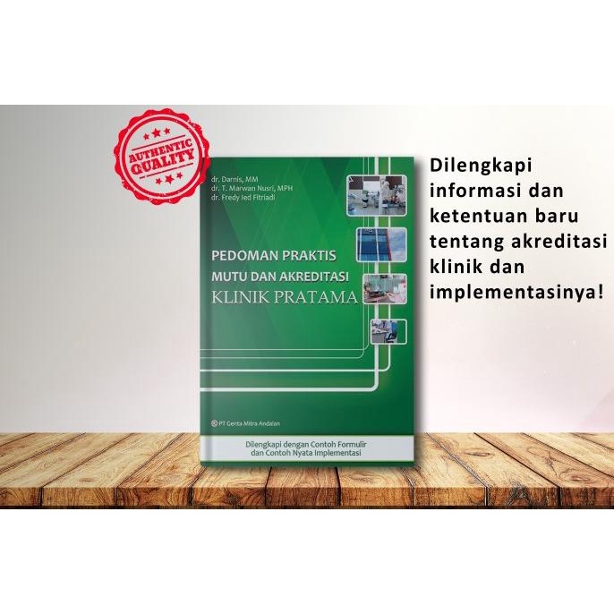 

Pedoman Praktis Mutu Dan Akreditasi Klinik Pratama