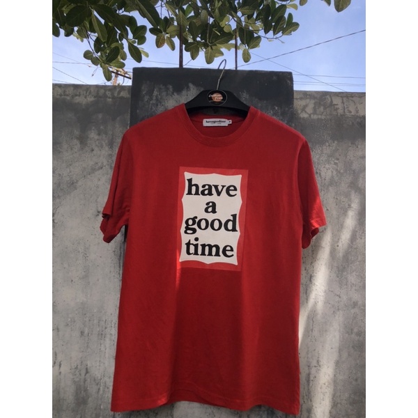 Have a Good Time Second Original