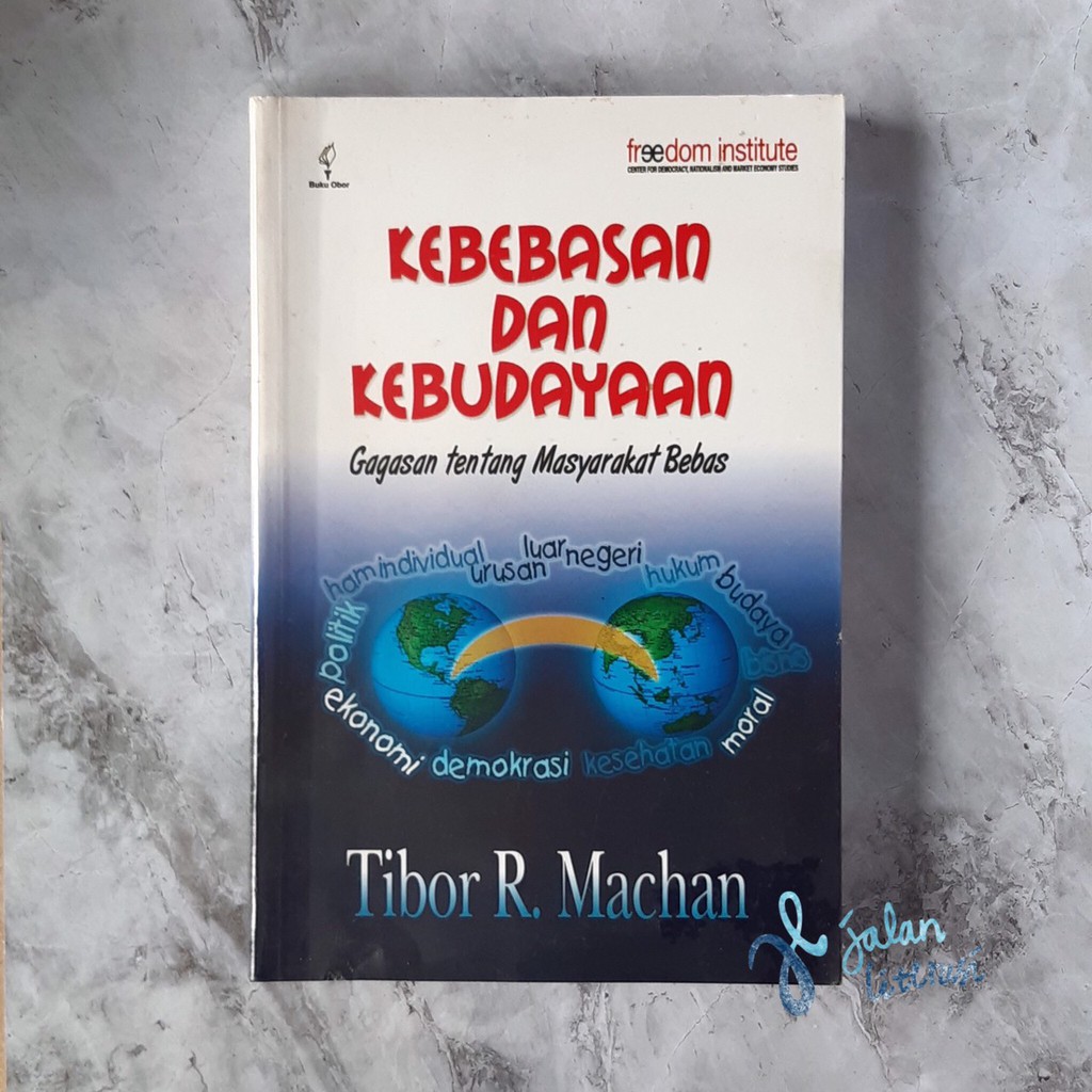 Kebebasan Dan Kebudayaan Gagasan Tentang Masyarakat Bebas
