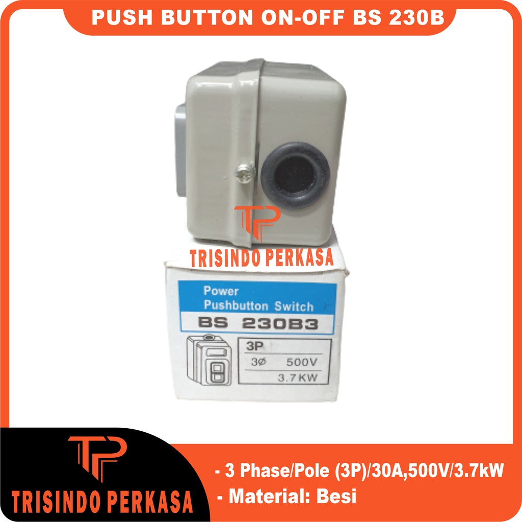 Push Button On-Off BS 230 B BS-230B BS230B (30A)