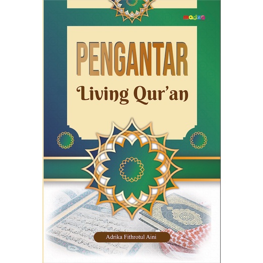PENGANTAR LIVING QUR’AN