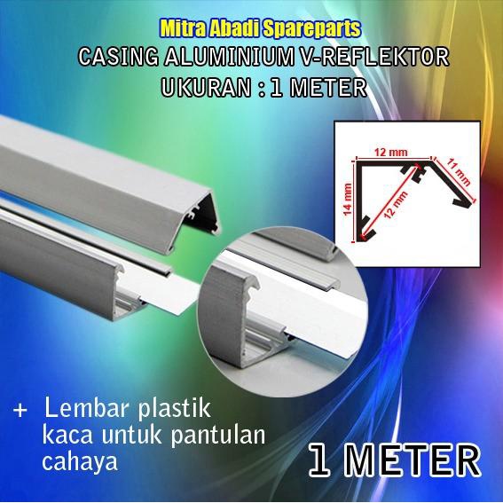 Casing Aluminium Hard Strip LED model V-Reflektor 1 meter / 1m