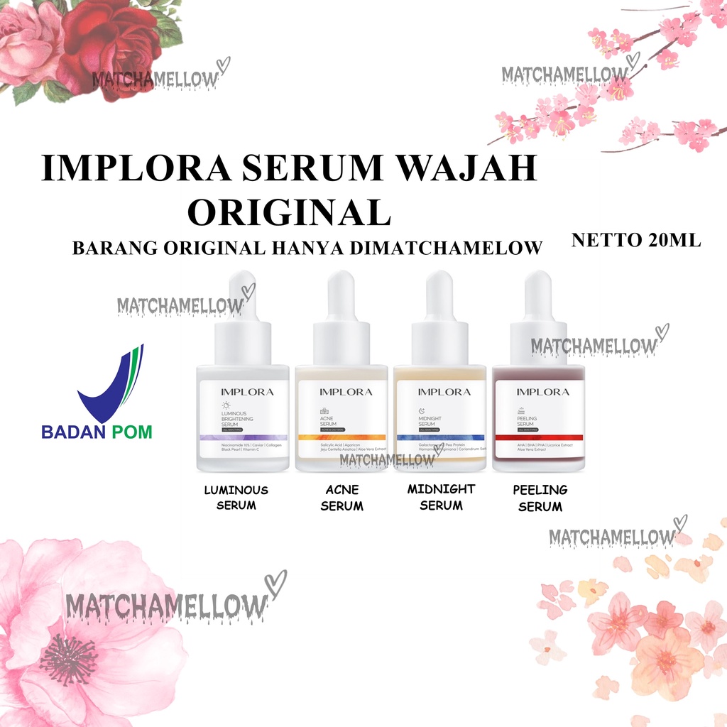 ❄️MATCHA❄️ IMPLORA FACE SERUM / SERUM WAJAH / HYDRATING / ACNE / BRIGHTENING / PEELING / MIDNIGHT SERUM BPOM