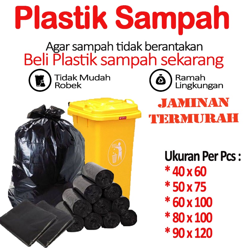 Plastik Sampah Besar | Kantong Sampah Hitam Uk. 40 x 60 | 50 x 75 | 60 x 100 | 80 x 100 | 90 x 120 ( Ecer )