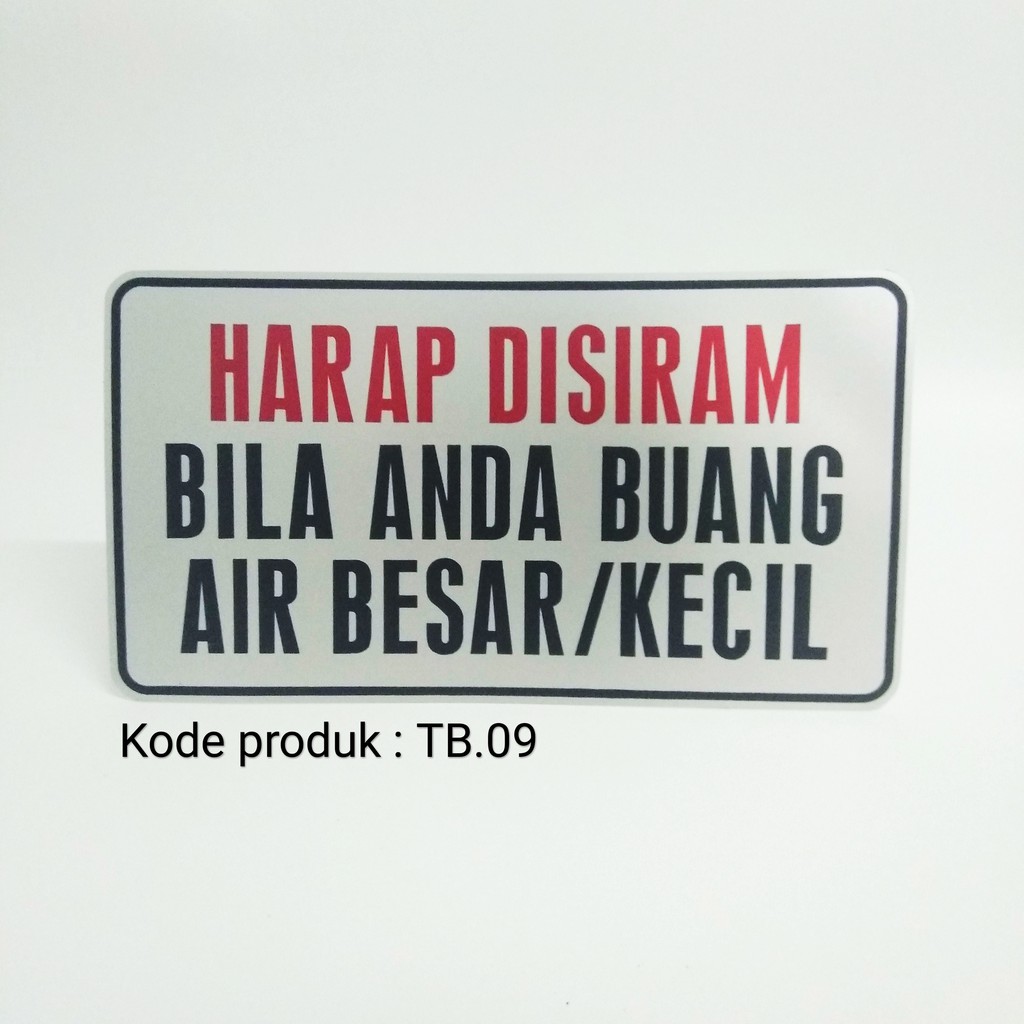 Jual Stiker Sticker Keterangan Harap Disiram Sign Petunjuk Arah ...