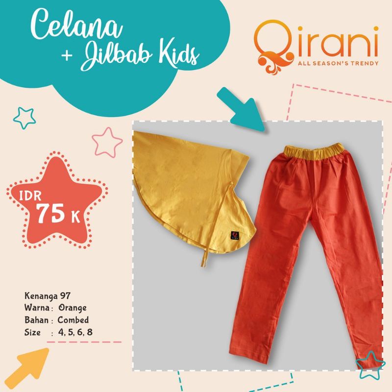 Qirani kenanga 97 celana + jilbab