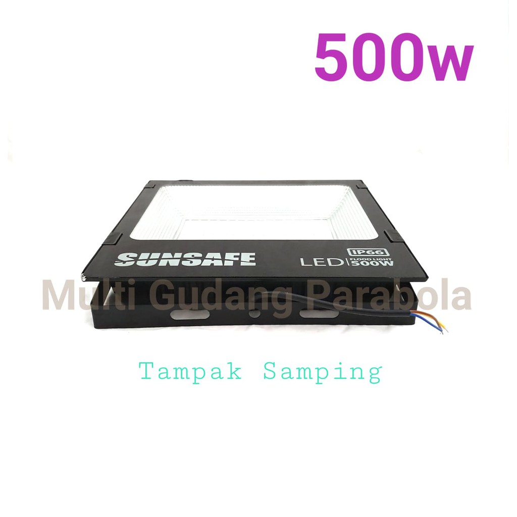 Sunsafe Flood Light 500 watt LED Sorot Lampu sorot super murah