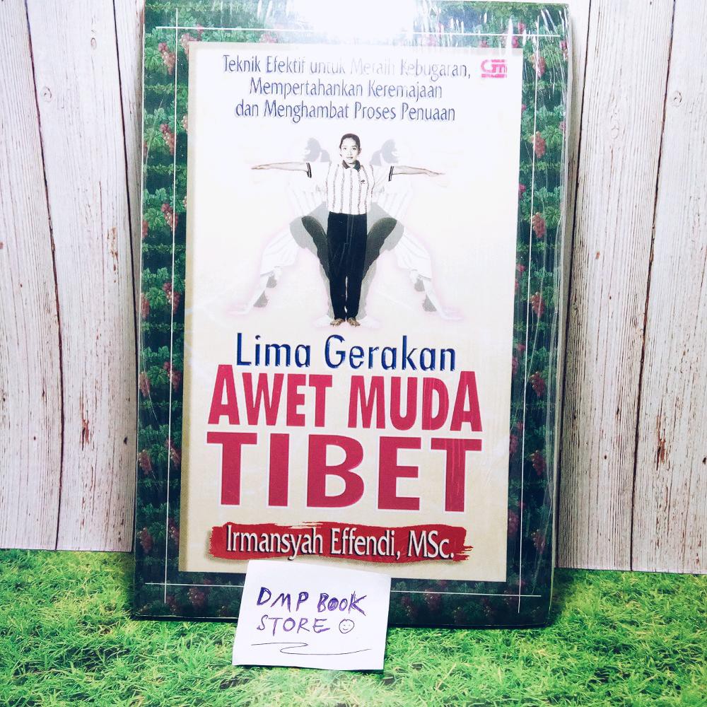 Dijual Jual Buku Lima 5 Gerakan Awet Muda Tibet   Irmansyah Effendi MSc Berkualitas