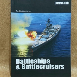 Majalah COMMANDO War Machine Series Battleships & Battlecruisers