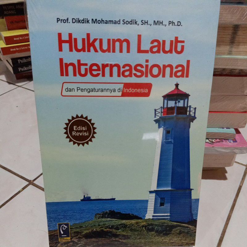 

Hukum Laut Internasional - Edisi Revisi