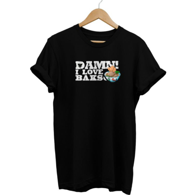 KAOS DAMN I LOVE BAKSO BAJU KATUN COMBED 30S