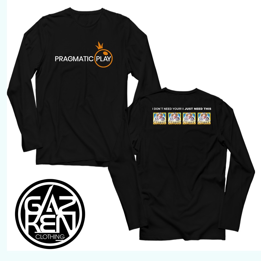 Kaos I Dont Need You I Just Need This Kakek Dewa Maxwin Version Baju Game Slot Pragmatic Play Gates 