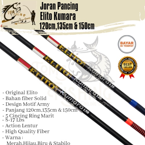 Joran Pancing Elito Kumara 120cm,135cm &amp; 150cm (Fiber Solid) Design Army Murah - Toms Fishing