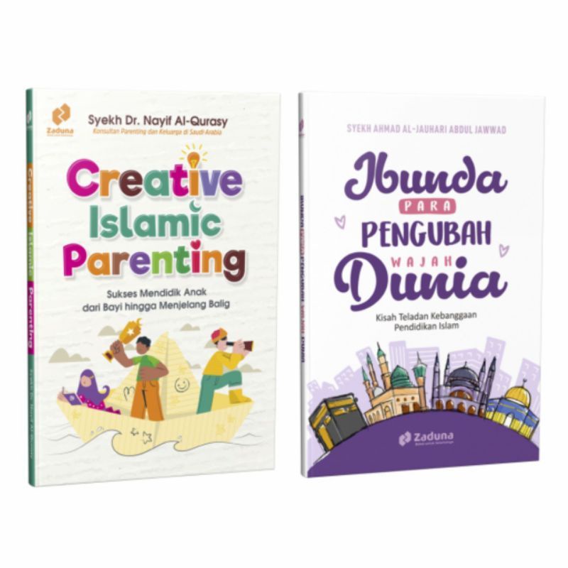 Buku Paket Parenting: Creative Islamic Parenting dan Ibunda Para Pengubah Wajah Dunia