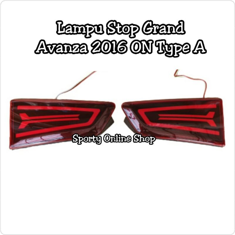 Lampu Stop Bagasi Avanza Grand 2016 ON Type A