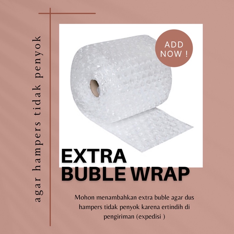 

PACKING TAMBAHAN - EXTRA BUBBLE WRAP