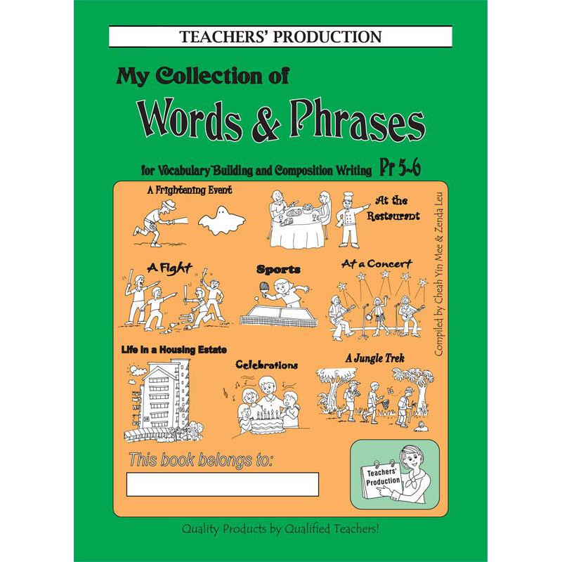 

My Collection of Words & Phrases, P5/6