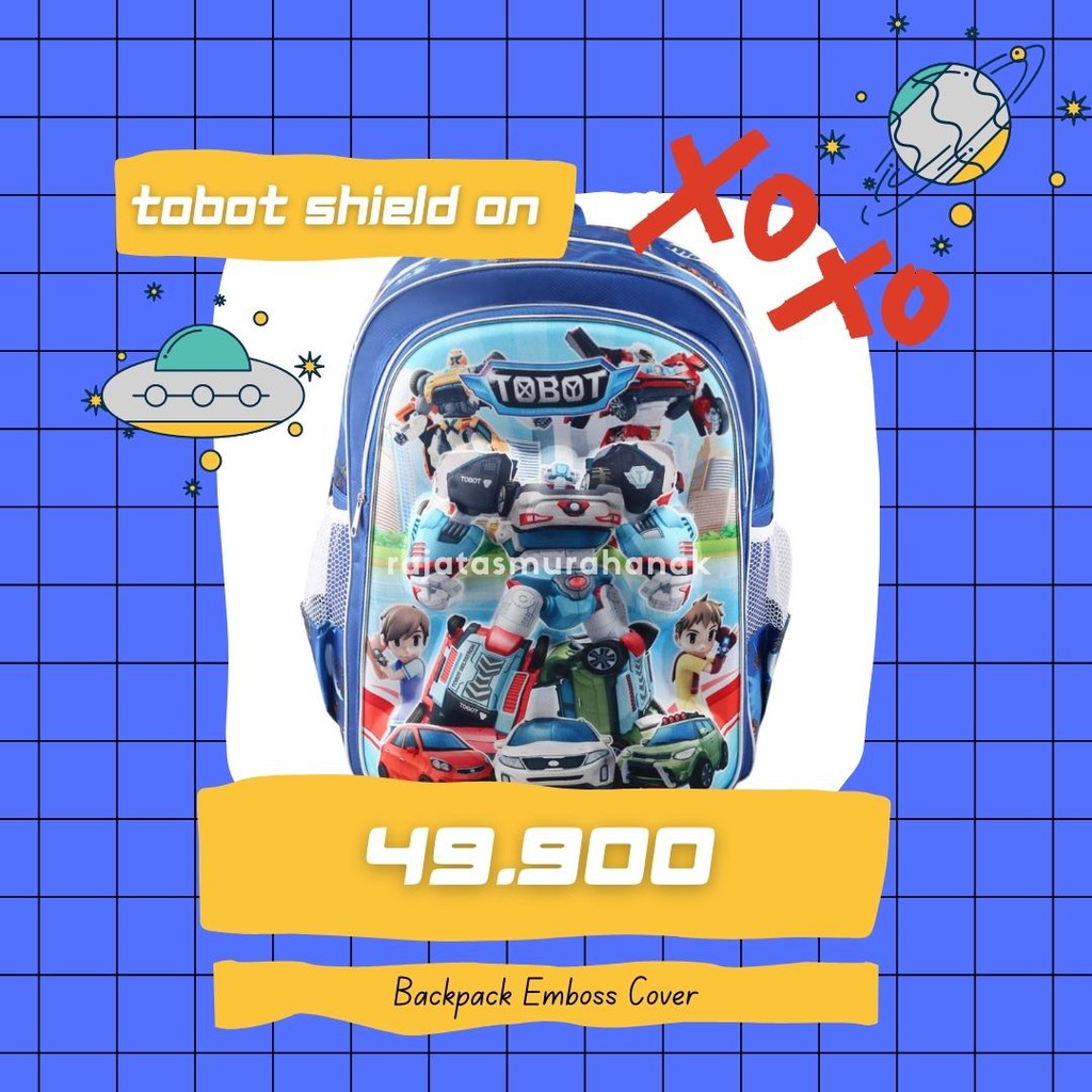 TAS SEKOLAH ANAK TOBOT EMBOSS - TOBOT SHIELD ON - TAS KARAKTER TAS LUCU MURAH