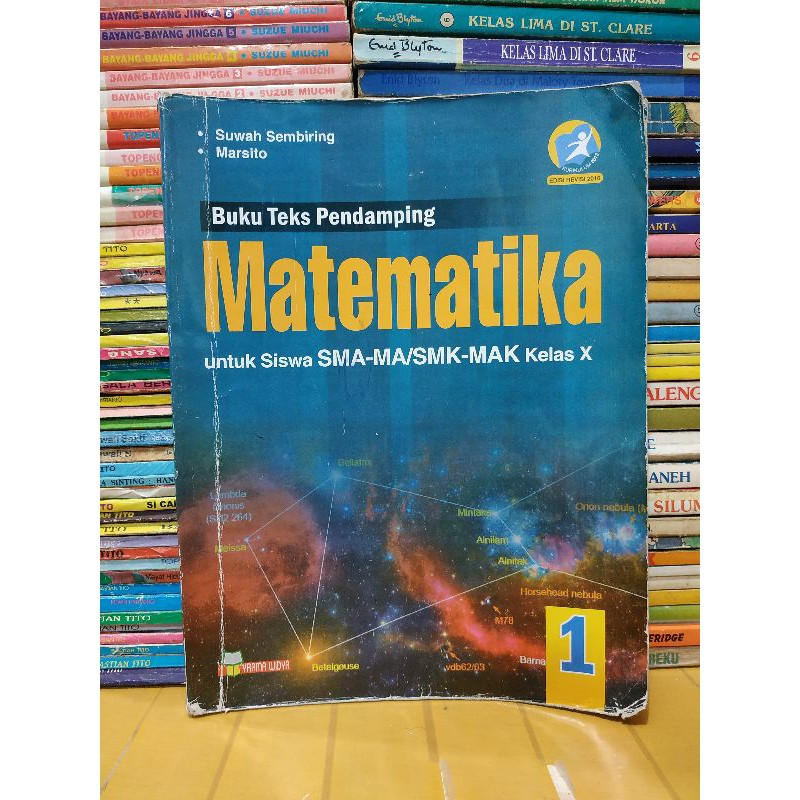 

Buku teks pendamping matematika untuk siswa SMA kelas 1 X 10 kurikulum 2013 revisi 2016 yrama widya