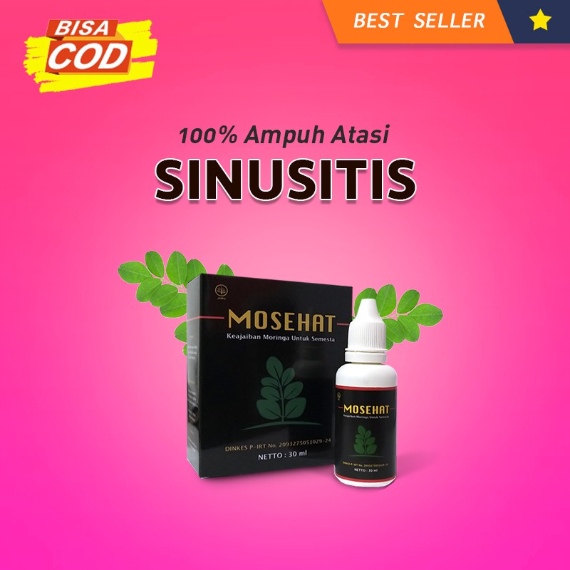 Obat Sinusitis Paling Ampuh | Mosehat Obat Herbal Sinusitis Kronis untuk Dewasa 100% Asli Original