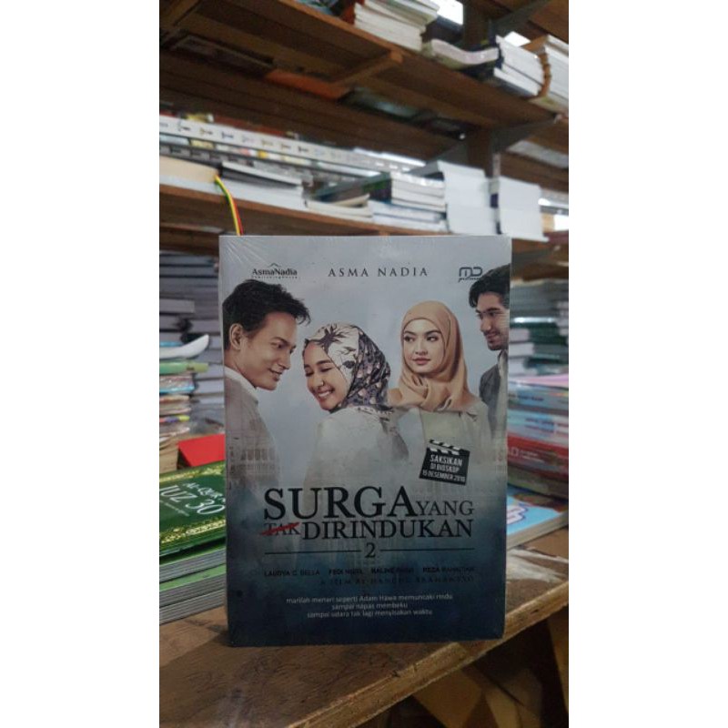 Surga Yang tak Di Rindukan