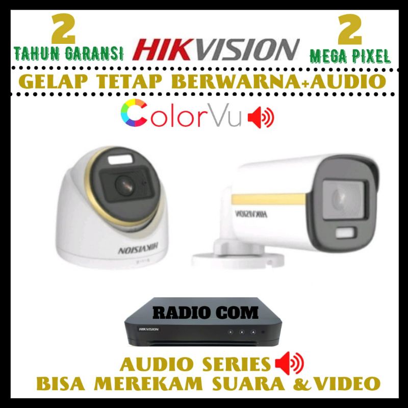 PAKET CCTV HIKVISION COLORVU 2MP 4 CHANNEL 2 KAMERA AUDIO FUL COLOR SIANG MALAM BERWARNA