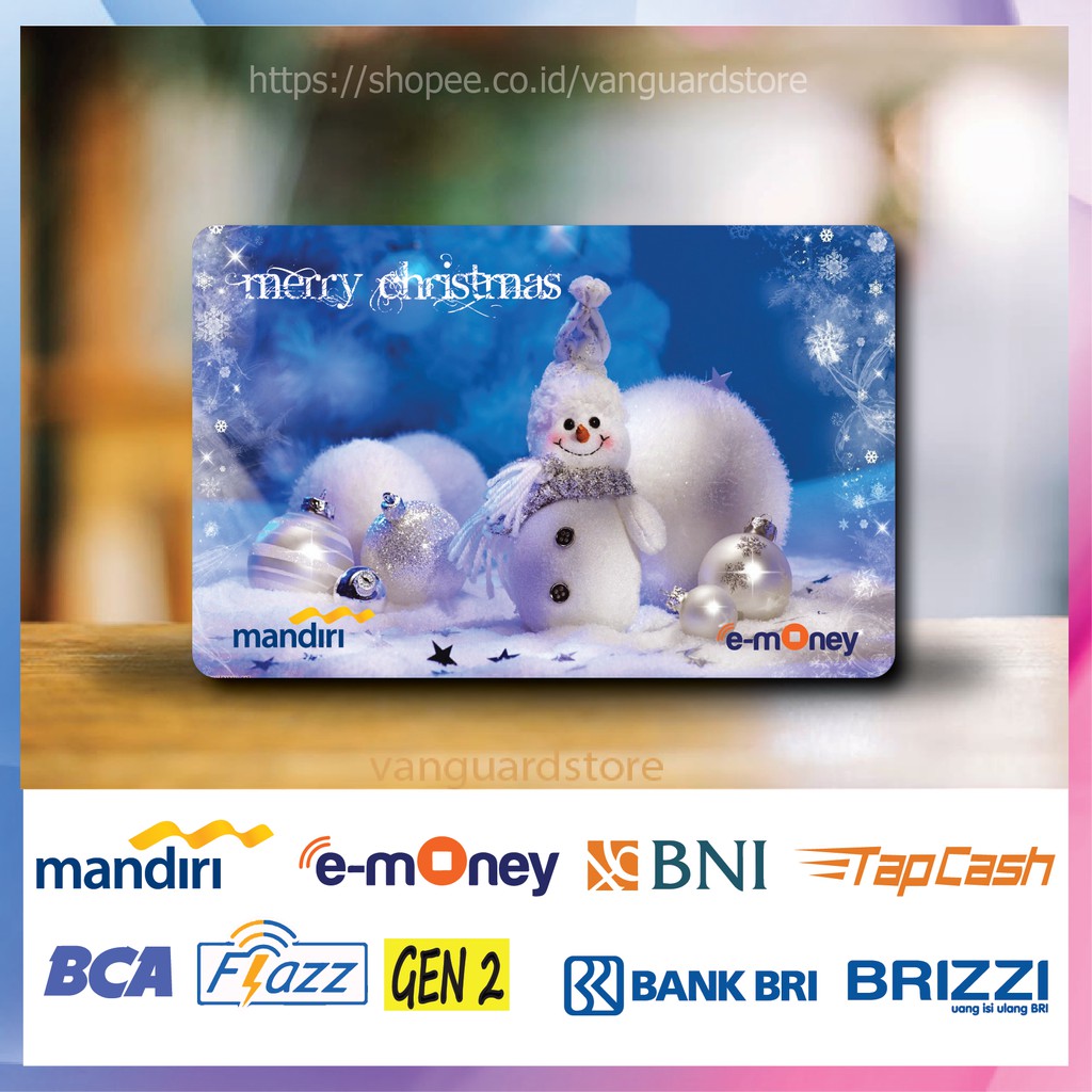 KARTU E MONEY E TOLL BONEKA SALJU CHRISTMAS KUMPULAN 30 EMONEY MANDIRI FLAZZ BCA TAPCASH BRIZZI