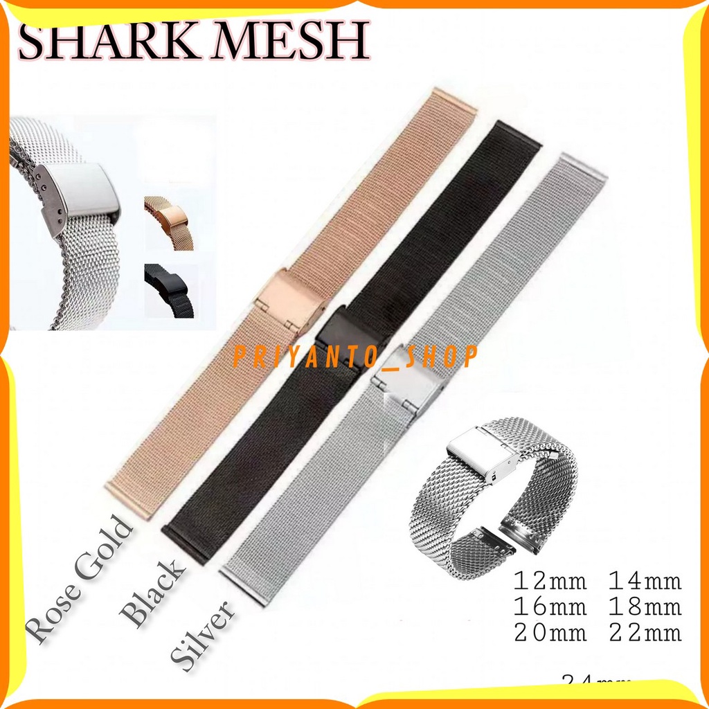 Strap Tali jam tangan shark mesh Rantai Rante stainless pasir 14MM 16MM 18MM 20MM 22MM 24MM