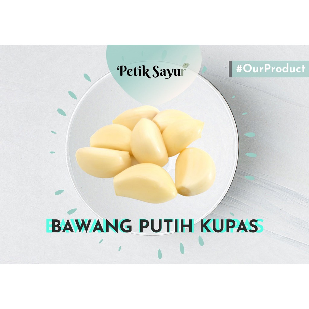 

[TERMURAH!!] Bawang Putih Kupas 100 g - 250 g