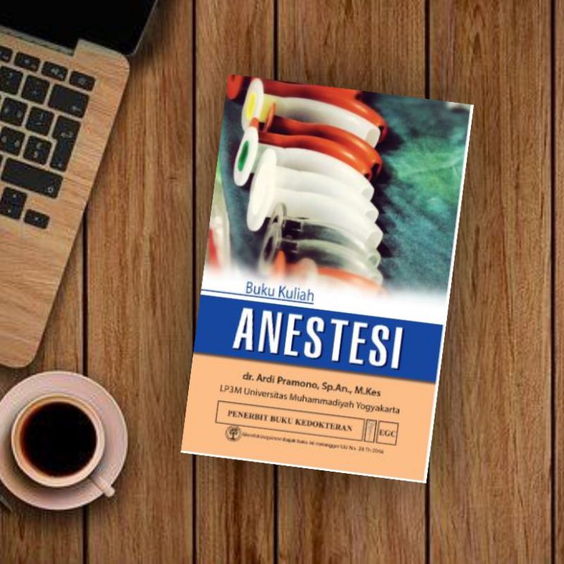 EGC KEDOKTERAN Buku Kuliah Anestesi