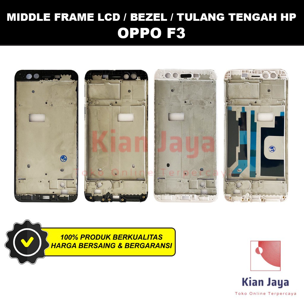 Middle Frame LCD Handphone Oppoo F3 Tulang Casing Tatakan Bezel Bazel Hp