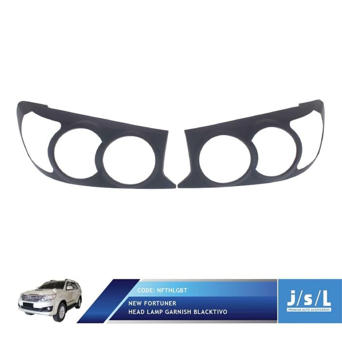 Aksesoris Fariasi Tambahan JSL Garnish Depan Fortuner TRD 2008-2010 Head Lamp Garnish Blacktivo
