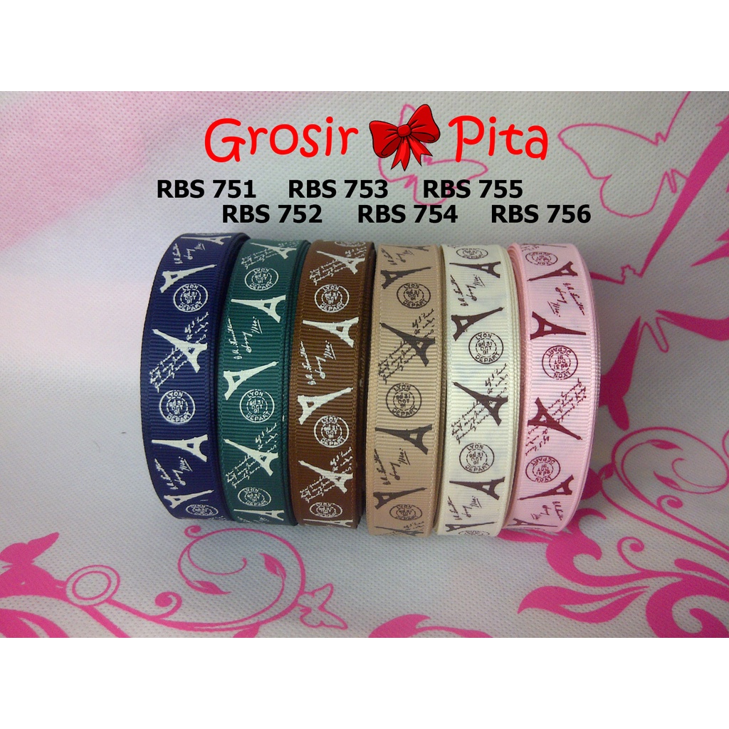 

(25 yard) Pita Grosgrain Motif Paris RBS 751,752,753,754,755,756 | Toko Bahan Craft | Grosir Pita