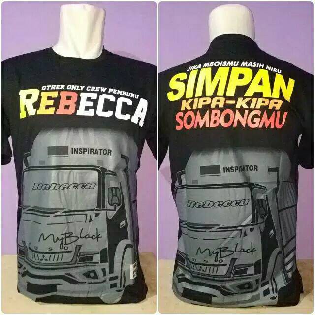 kaos truk REBECCA