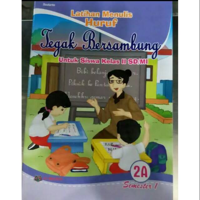 Buku latihan menulis tegak bersambung kelas 2A smtr 1