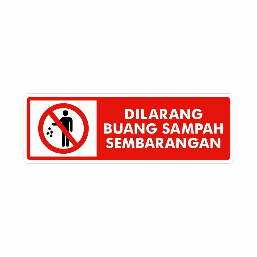 

Rambu Larangan Buang Sampah Sembarangan 30cm x 10cm Acrylic 2mm