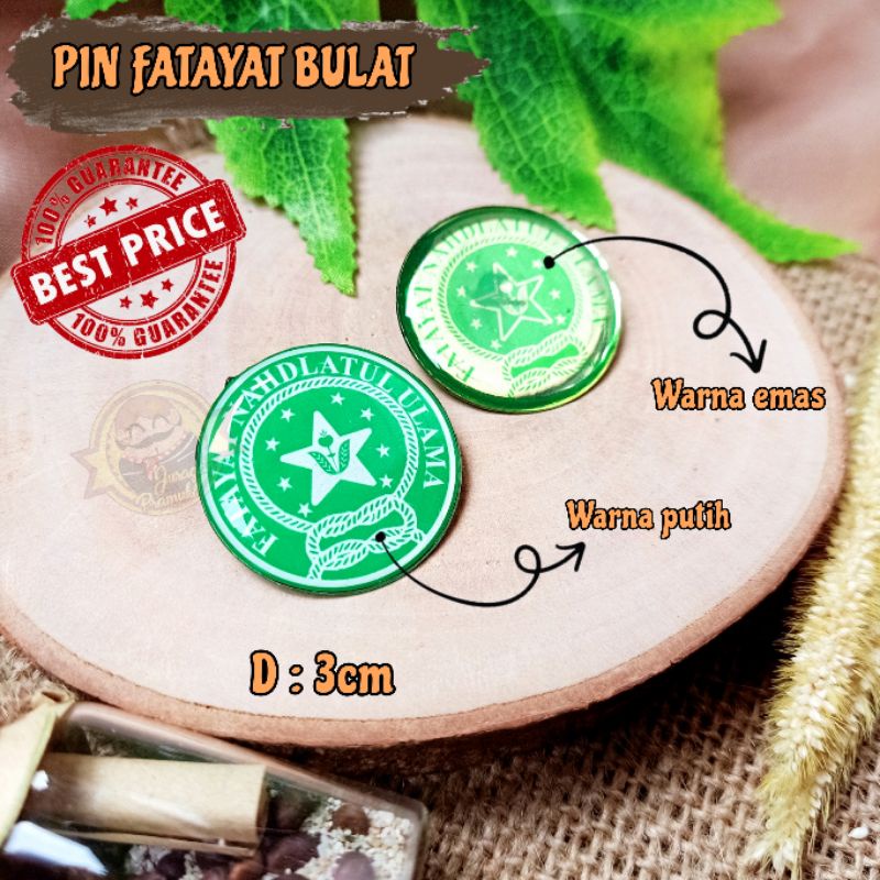 Pin FATAYAT NU BULAT DIAMETER 3CM ( NU )