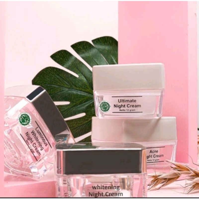 Night Cream Acne,  Night Cream Ultimate, Night Cream Whitening, Night Cream Luminous