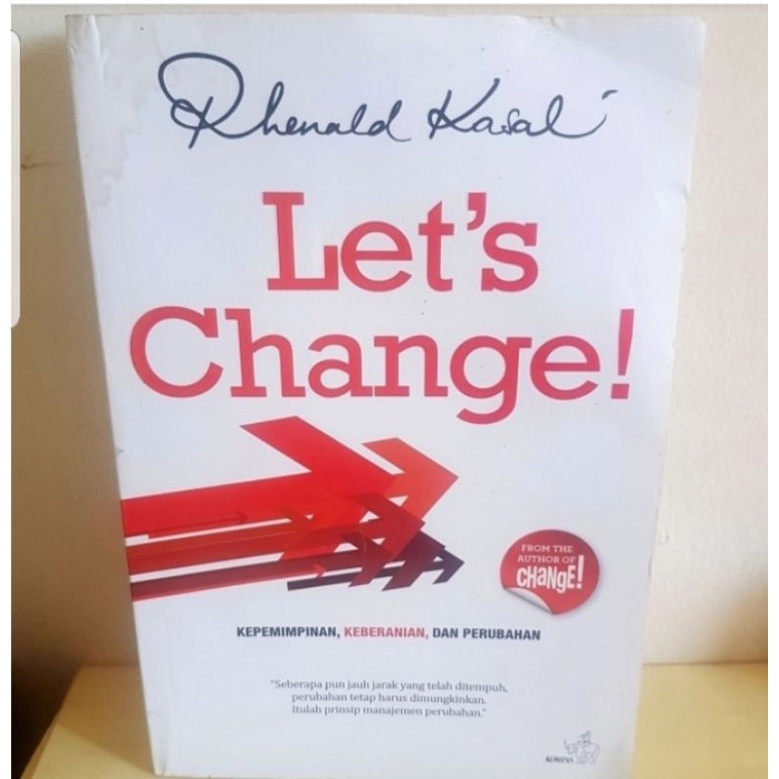 Let's Change, Rhenald Kasali