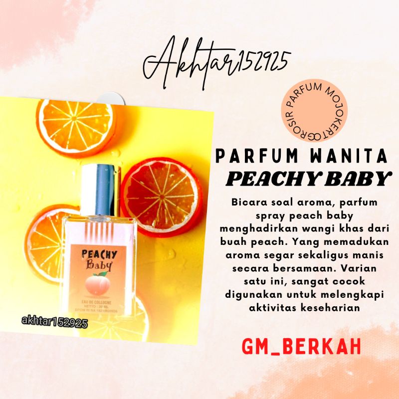 PARFUM PEACHY BABY BPOM FREE BOX Thailand Parfum PEACH BABY Parfume Wanita eau de unisex eau de 30ml