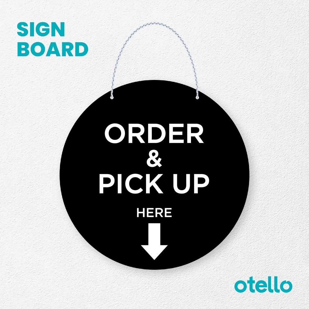 Otello Signage Order &amp; Pick Up Here Sign Board Rantai Akrilik Papan Penanda Acrylic Label Gantungan Aklirik