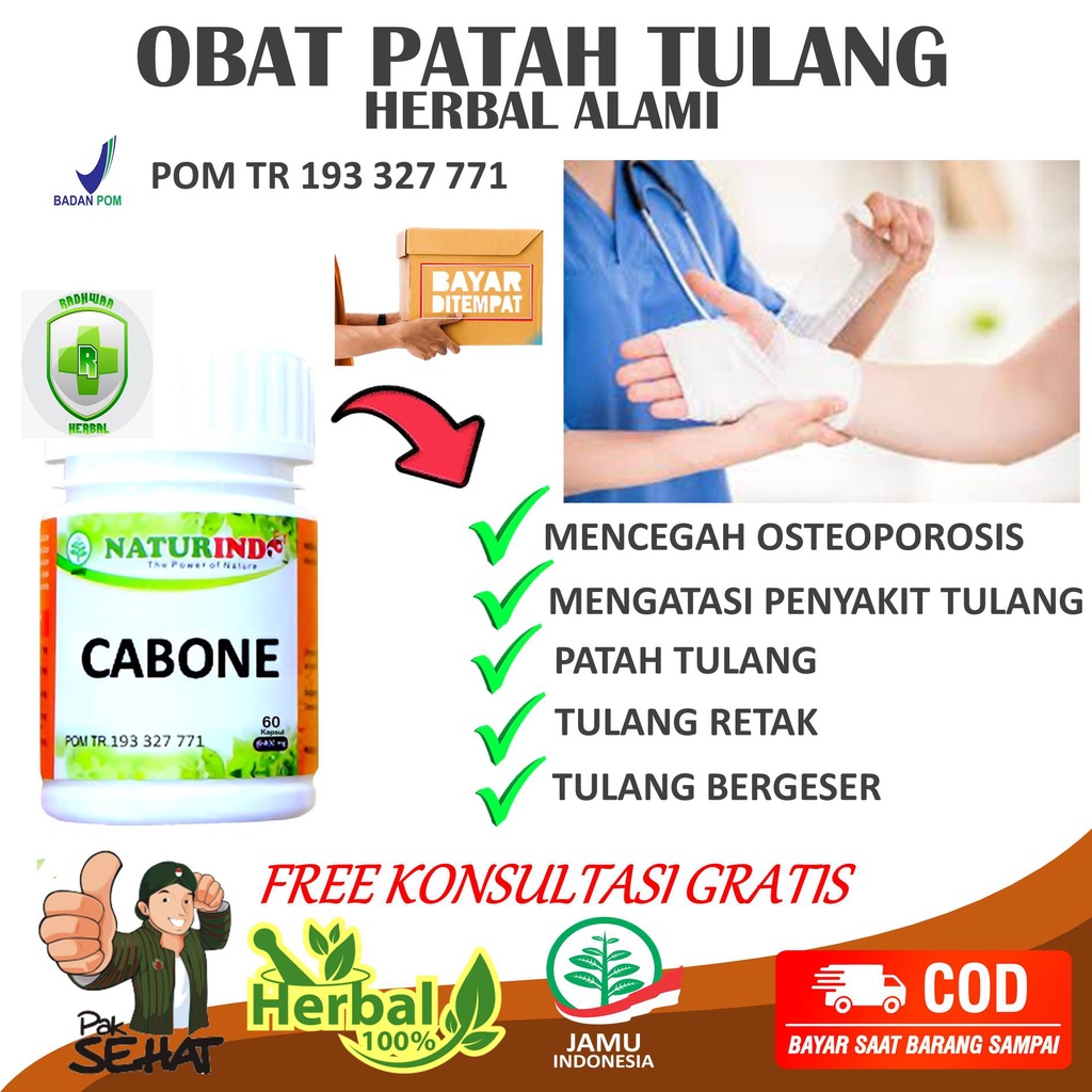 Obat Herbal Patah Tulang Dan Retak Penyambung Tulang Nutrisi Tulang Herbal CABONE NATURINDO