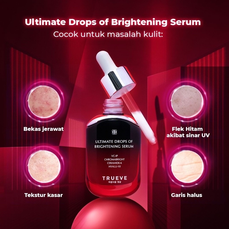 TRUEVE Ultimate Drops of Brightening Serum (Serum Vit C | Pemutih Wajah | Penghilang Bekas Jerawat)